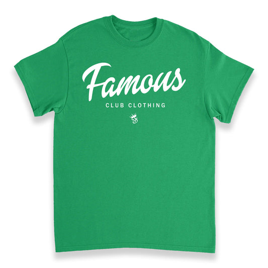 FAMOUS SCRIPT IRISH GREEN T-SHIRT - Famous Club Clothing