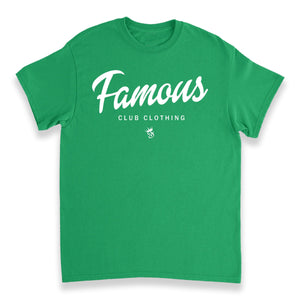 FAMOUS SCRIPT IRISH GREEN T-SHIRT - Famous Club Clothing